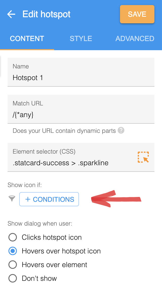 The HelpHero hotspot editor with a match URL, a CSS element selector and a show icon if conditions button, above the options for when the dialog opens