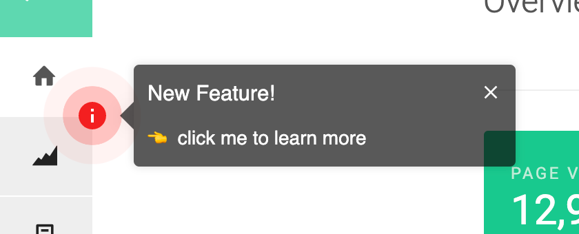 A red beacon on a dashboard navigation icon, with an open dark tooltip headed New Feature! above a line reading click me to learn more