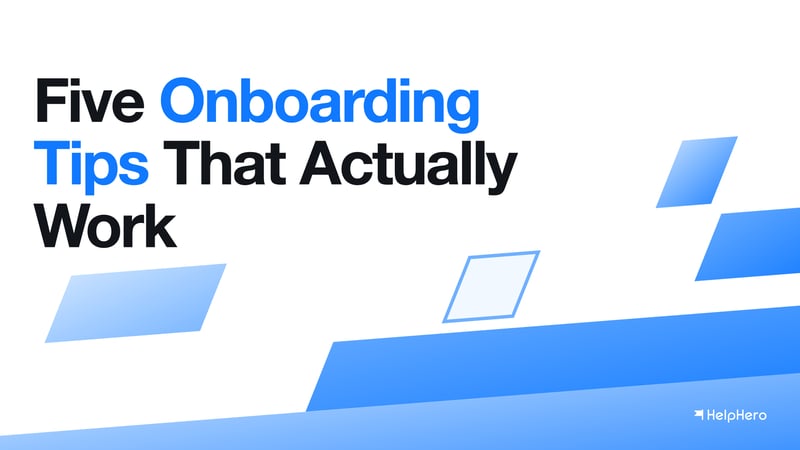 Cover card reading Five Onboarding Tips That Actually Work above two blue bands