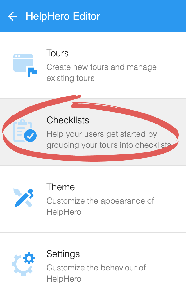 The HelpHero Editor menu with Checklists circled, between Tours and Theme