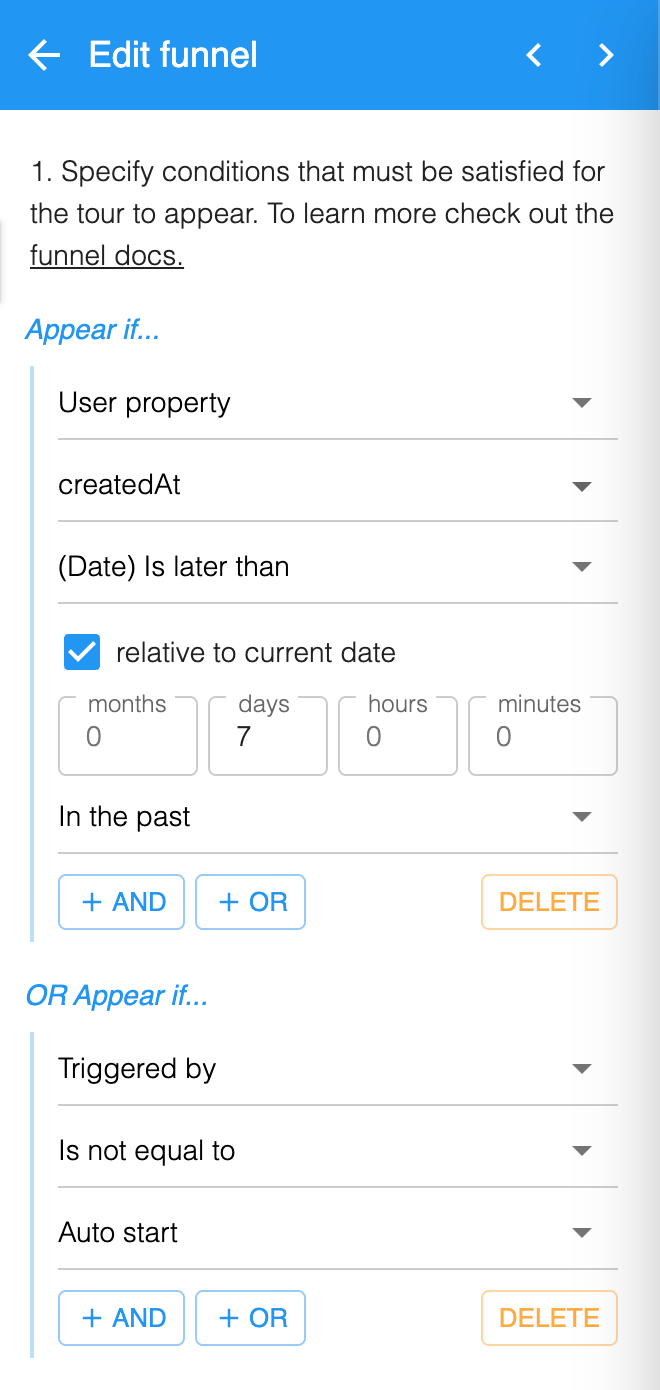 Edit funnel with two conditions: createdAt later than 7 days in the past, or Triggered by is not equal to Auto start