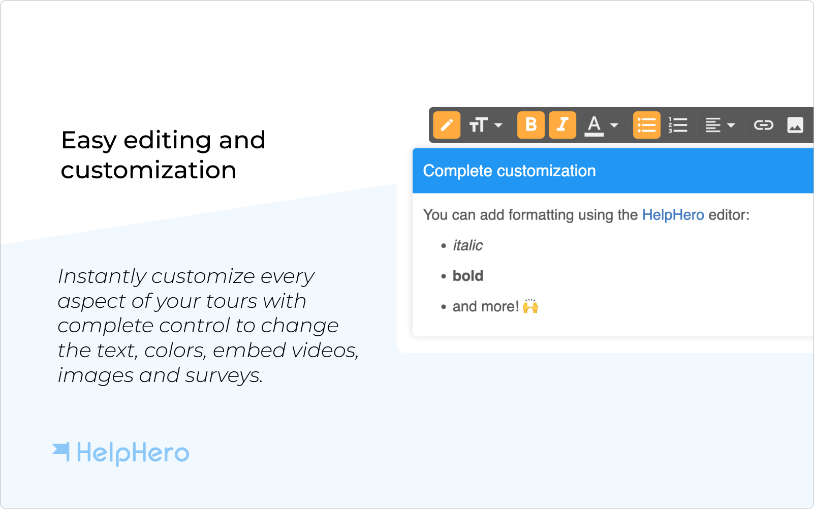 Easily edit and customize every aspect of your product tours with HelpHero - compare HelpHero vs Appcues